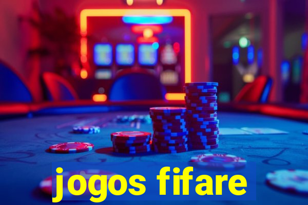 jogos fifare